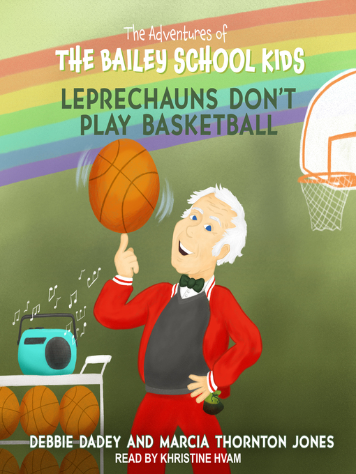 Title details for Leprechauns Don't Play Basketball by Debbie Dadey - Available
